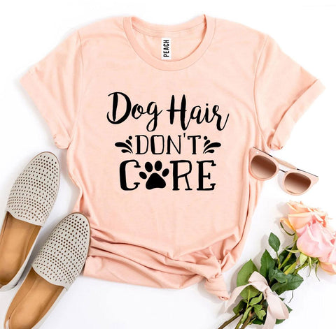 Dog Hair Don’t Care