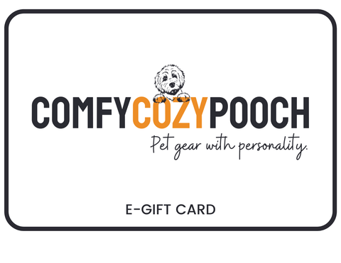 Comfy Cozy Pooch E-Gift Card
